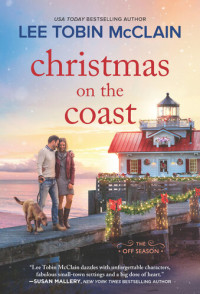 Lee Tobin McClain — Christmas on the Coast--A Holiday Romance