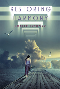 Joelle Anthony — Restoring Harmony