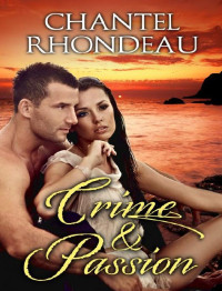 Rhondeau Chantel — Crime & Passion