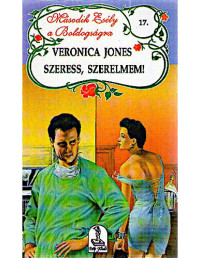 Veronica Jones — Szeress, szerelmem!