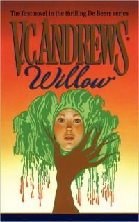 V. C. Andrews — Willow