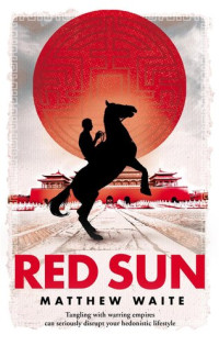 Matthew Waite — Red Sun: Swagger, #1