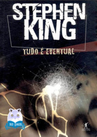 King Stephen — Tudo e eventual