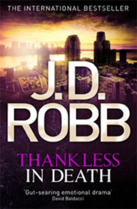 Robb, J D — Thankless in Death