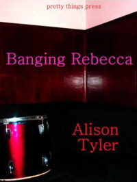 Tyler Alison — Banging Rebecca