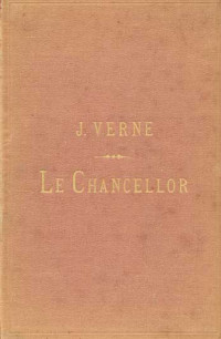 Verne Jules — Die Letzte Fahrt Der Chancellor