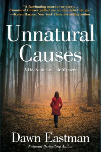 Eastman Dawn — Unnatural Causes