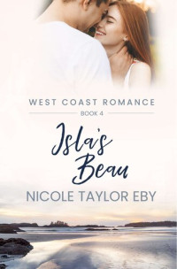 Nicole Taylor Eby — Isla's Beau