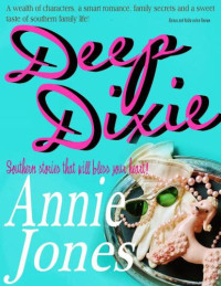 Jones Annie — Deep Dixie