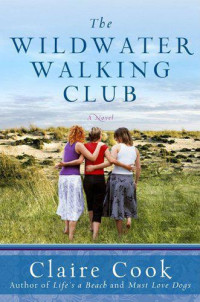 Cook Claire — The Wildwater Walking Club