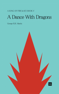 George R. R. Martin — A Dance With Dragons