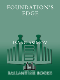 Asimov Isaac — Foundation's Edge