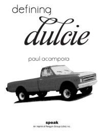 Paul Acampora — Defining Dulcie