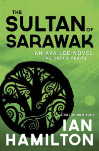 Ian Hamilton — The Sultan of Sarawak