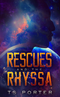 TS Porter — Rescues and the Rhyssa