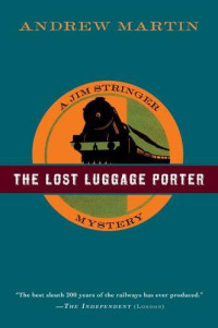Martin Andrew — The Lost Luggage Porter