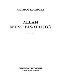 Ahmadou Kourouma — Allah n'est pas obligé