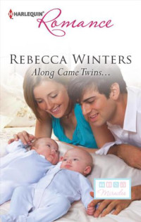 Winters Rebecca — Along Came Twins