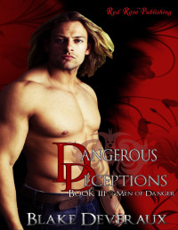 Deveraux Blake — Dangerous Deceptions (mm)