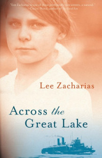 Zacharias Lee — Across the Great Lake