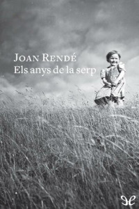 Joan Rendé — Els anys de la serp
