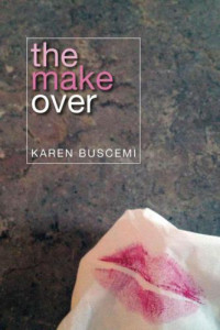 Buscemi Karen — The Makeover
