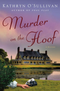 Kathryn O'Sullivan — Murder on the Hoof (Colleen McCabe Mystery 2)