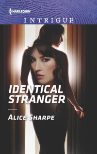 Alice Sharpe — Identical Stranger