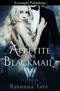 Tate Ravenna — An Appetite for Blackmail