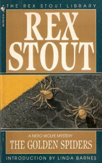 Stout Rex — The Golden Spiders and Some Buried Caesar