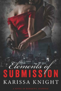 Karissa Knight — Elements of Submission