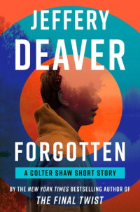 Jeffery Deaver — Forgotten