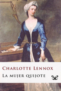 Charlotte Lennox — La mujer Quijote