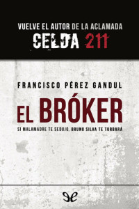 Francisco Pérez Gandul — El bróker