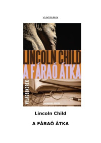 Lincoln Child — A fáraó átka