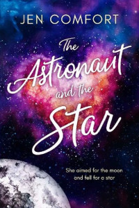 Comfort Jen — The Astronaut and the Star