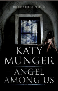 Munger Katy — Angel Among Us