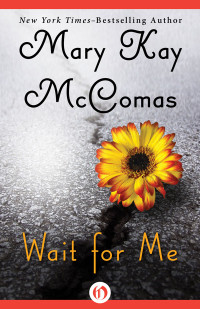 McComas, Mary Kay — Wait for Me