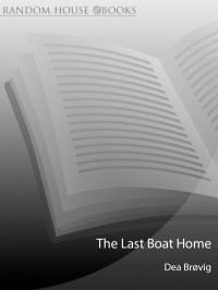 Brovig Dea — The Last Boat Home