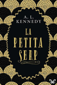 A. L. Kennedy — La petita serp