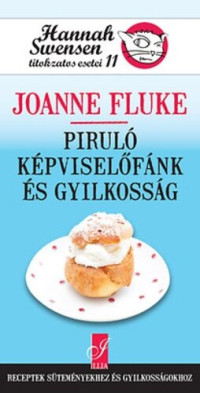 Joanne Fluke — Piruló képviselőfánk és gyilkosság