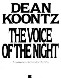 Koontz Dean — The Voice of the Night