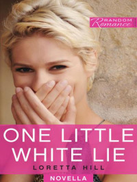 Hill Loretta — One Little White Lie