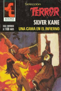 Silver Kane — Una cama en el infierno