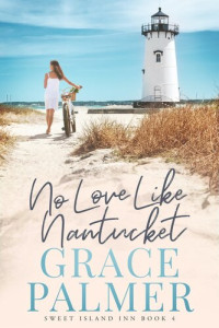 Grace Palmer — No Love Like Nantucket
