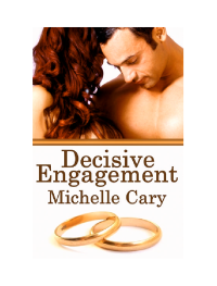 Cary Michelle — Decisive Engagement