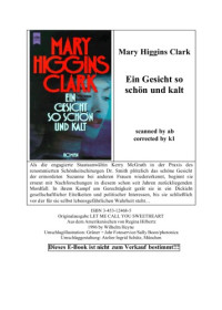 Clark, Mary Higgins — Ein Gesicht so schön und kalt