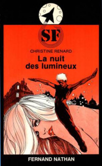 Renard Christine — La Nuit Des Lumineux Ill. De C