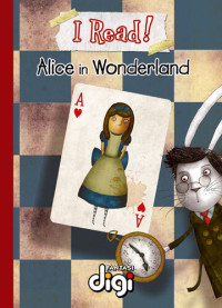 Talita Van Graan — I Read! Alice in Wonderland
