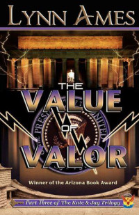 Ames Lynn — The Value of Valor